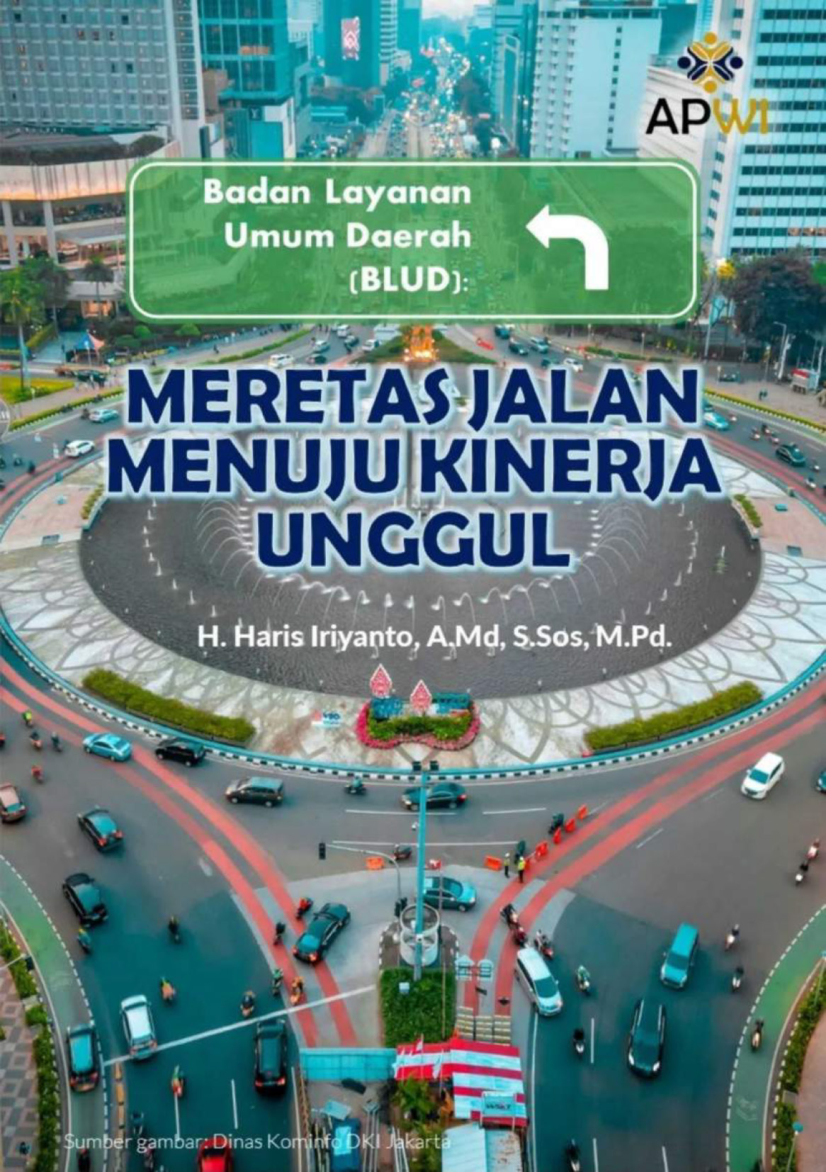 Meretas Jalan Menuju Kinerja Unggul: Badan Layanan Umum Daerah (BLUD)